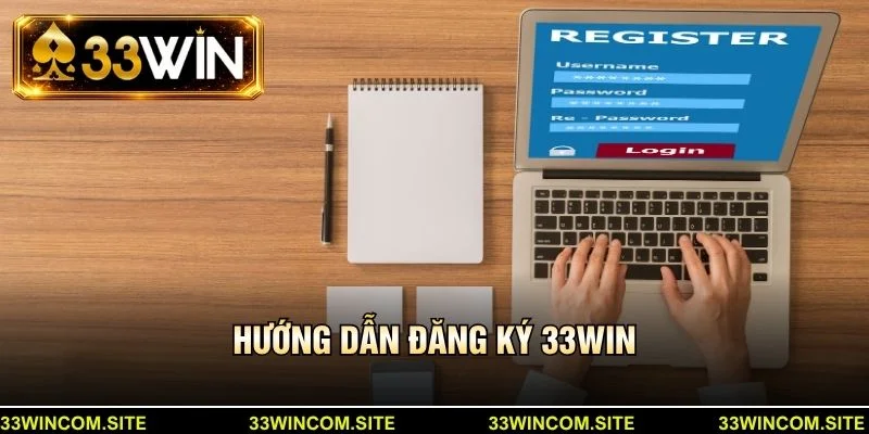 Hướng dẫn đăng ký 33win