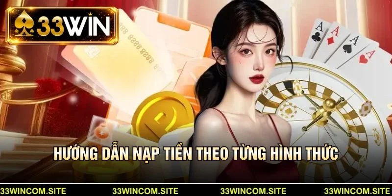 Hướng dẫn nạp tiền theo từng hình thức