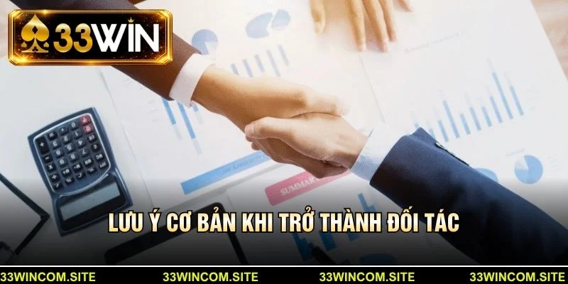 Lưu ý cơ bản khi trở thành đối tác