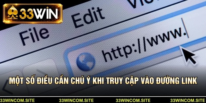 Một số điều cần chú ý khi truy cập vào đường link