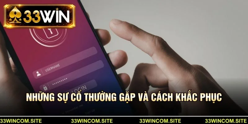 Những sự cố thường gặp và cách khắc phục