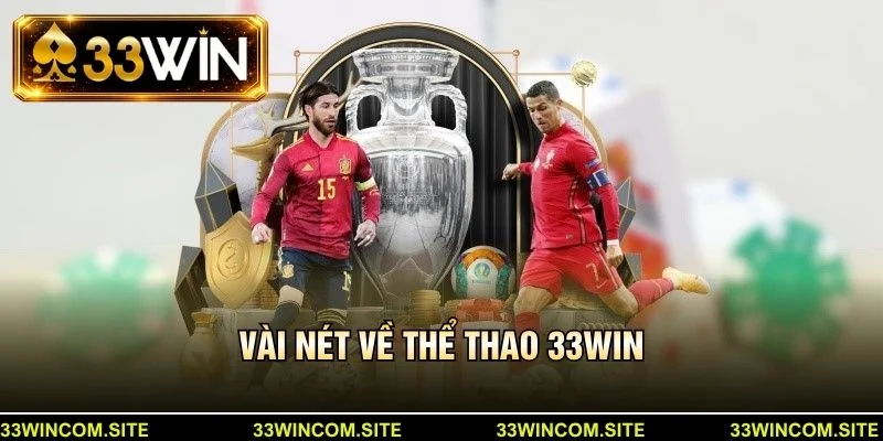 Vài nét về thể thao 33win